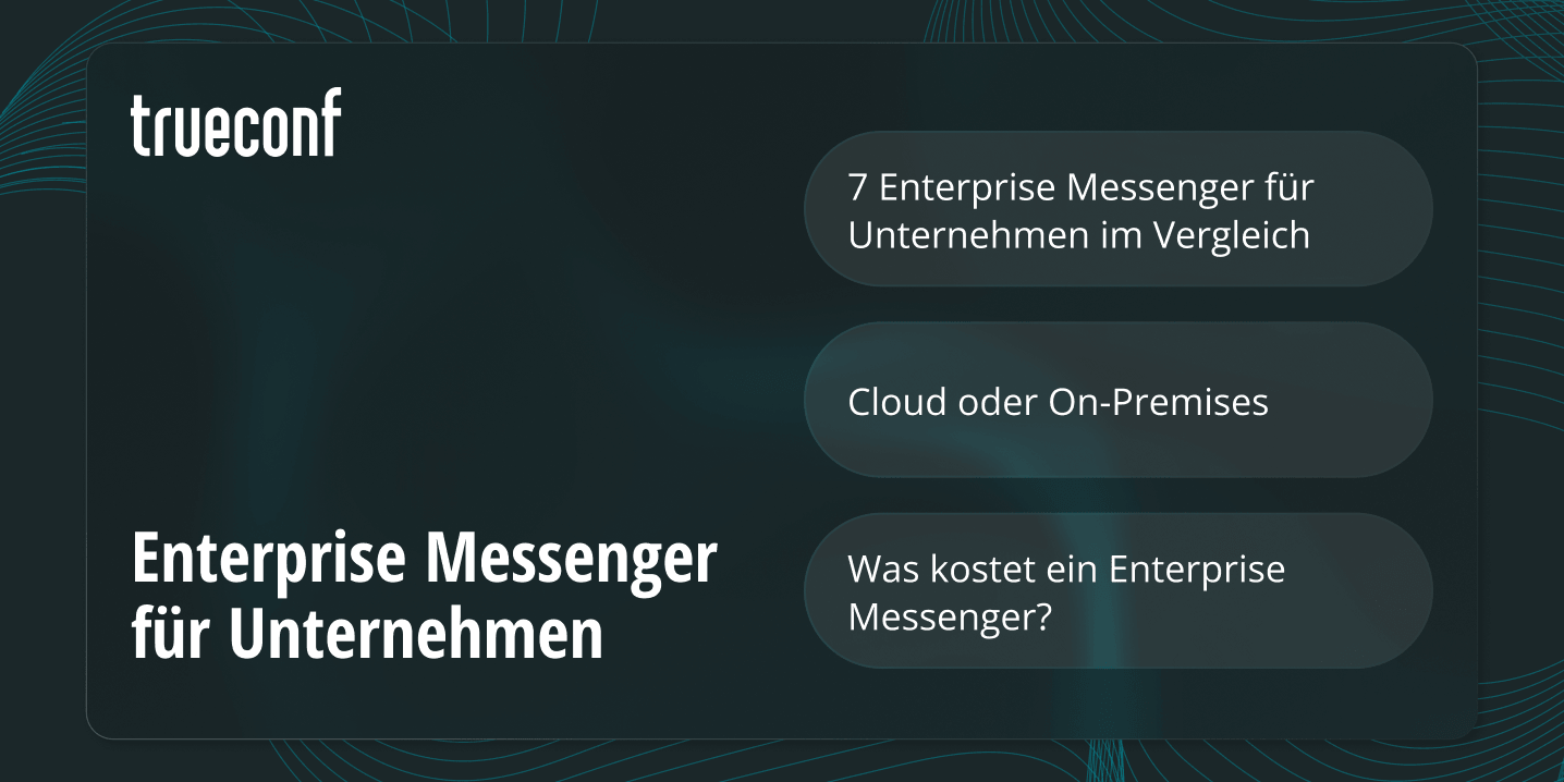 Enterprise Messenger für Unternehmen: 7 Lösungen im Vergleich