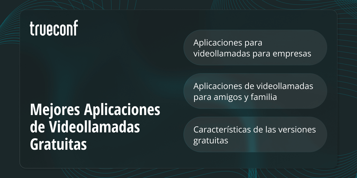 Mejores Aplicaciones de Videollamadas Gratuitas en 2025: Comparativa para Empresas y Uso Personal Mejores Aplicaciones de Videollamadas Gratuitas en 2025: Comparativa para Empresas y Uso Personal
