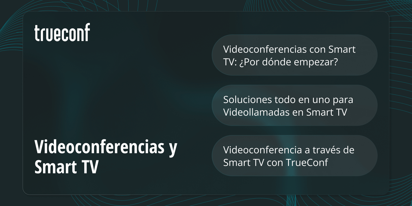 Videoconferencias y Smart TV: La Mejor Experiencia de Teletrabajo Videoconferencias y Smart TV: La Mejor Experiencia de Teletrabajo