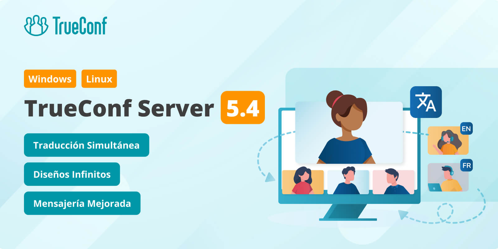 Actualización mayor del TrueConf Server 5.4: traducción simultánea, diseños de video infinitos y nuevas funciones de mensajería 1