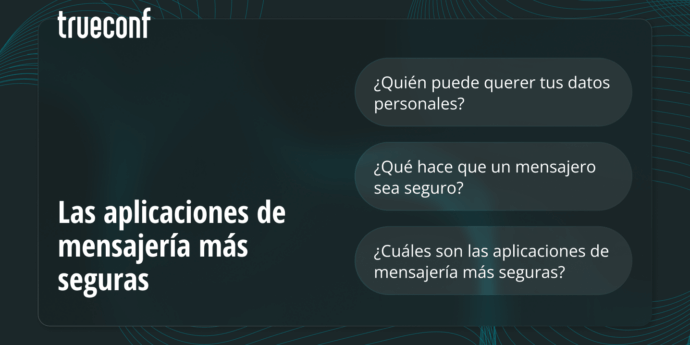 Las aplicaciones de mensajería más seguras en 2025