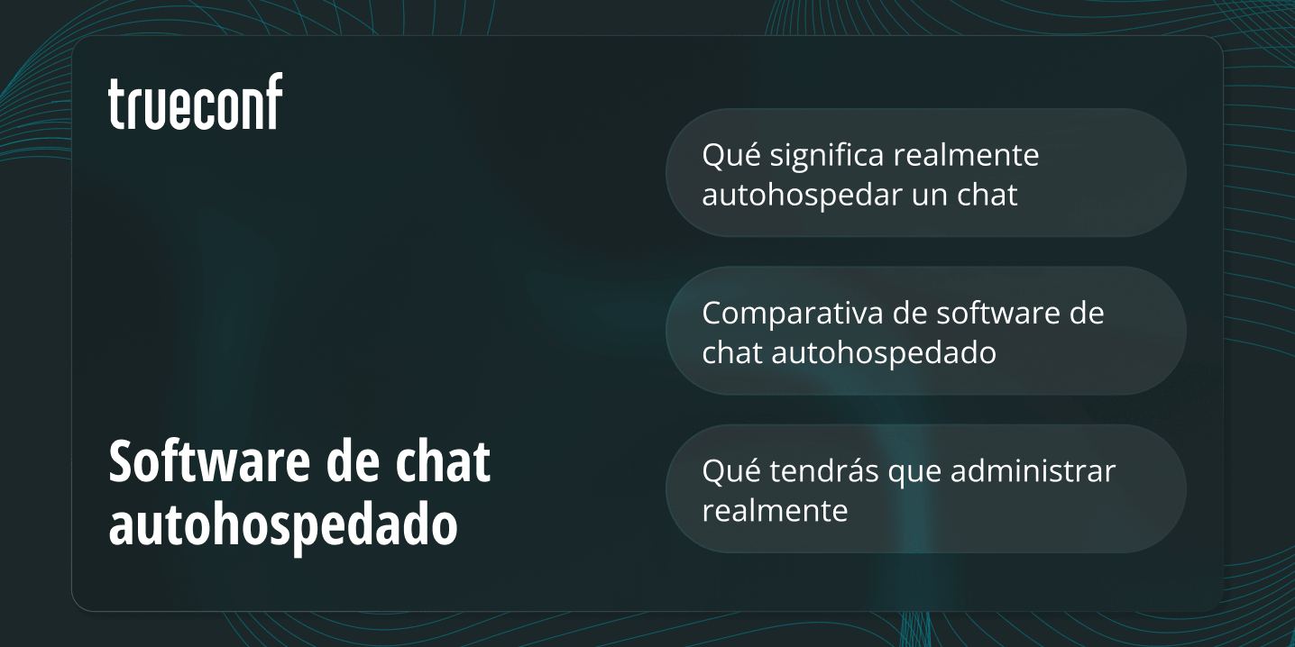 Software de chat autohospedado: 6 soluciones para empresas