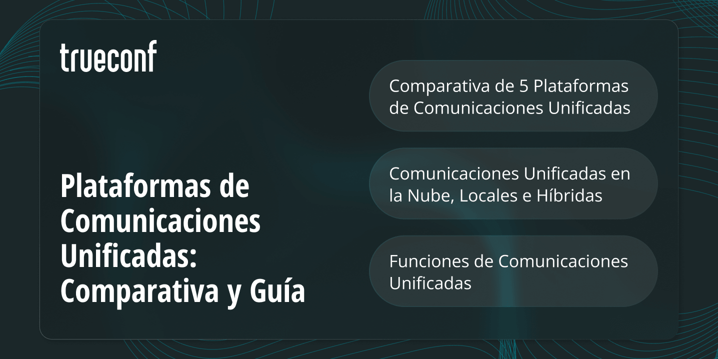 Plataformas de Comunicaciones Unificadas: Comparativa y Guía 2026