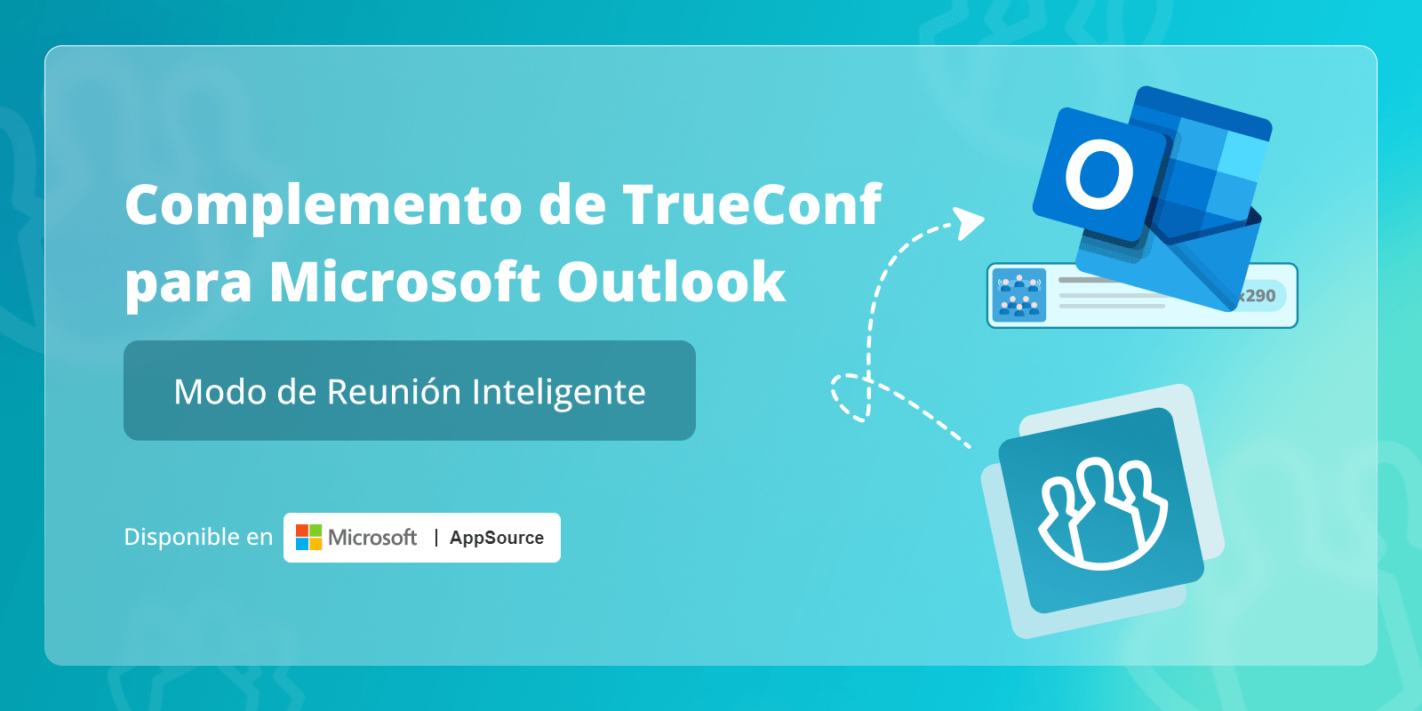 Modo de reunión inteligente en TrueConf para el complemento de Microsoft Outlook 2
