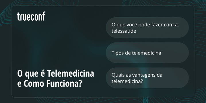 O que é Telemedicina e Como Funciona?