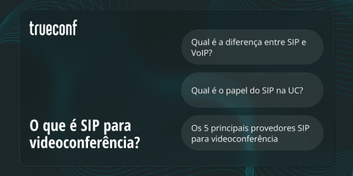O que é SIP para videoconferência?