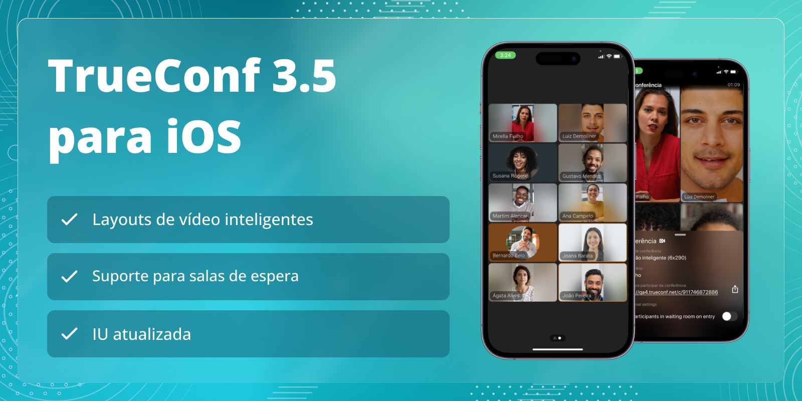 TrueConf 3.5 para iOS: layouts inteligentes e suporte para salas de espera 1