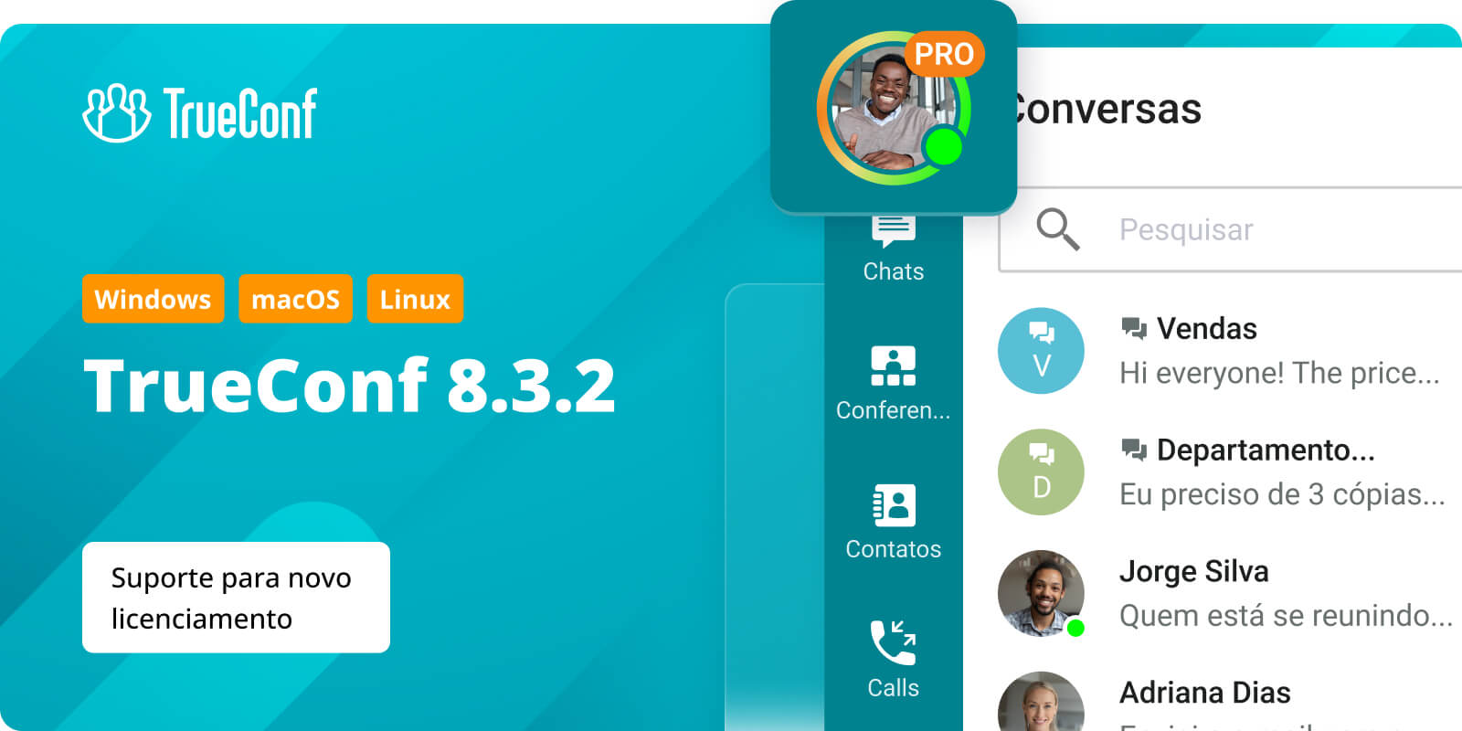 TrueConf 8.3.2 para Windows, macOS e Linux: suporte para novo licenciamento 2