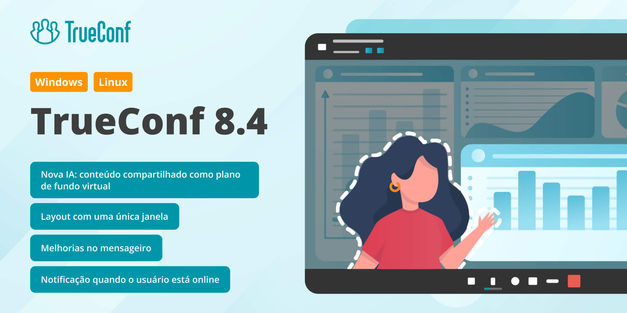 TrueConf 8.4: nova IA, layout com janela única e notificação quando o usuário fica online 1