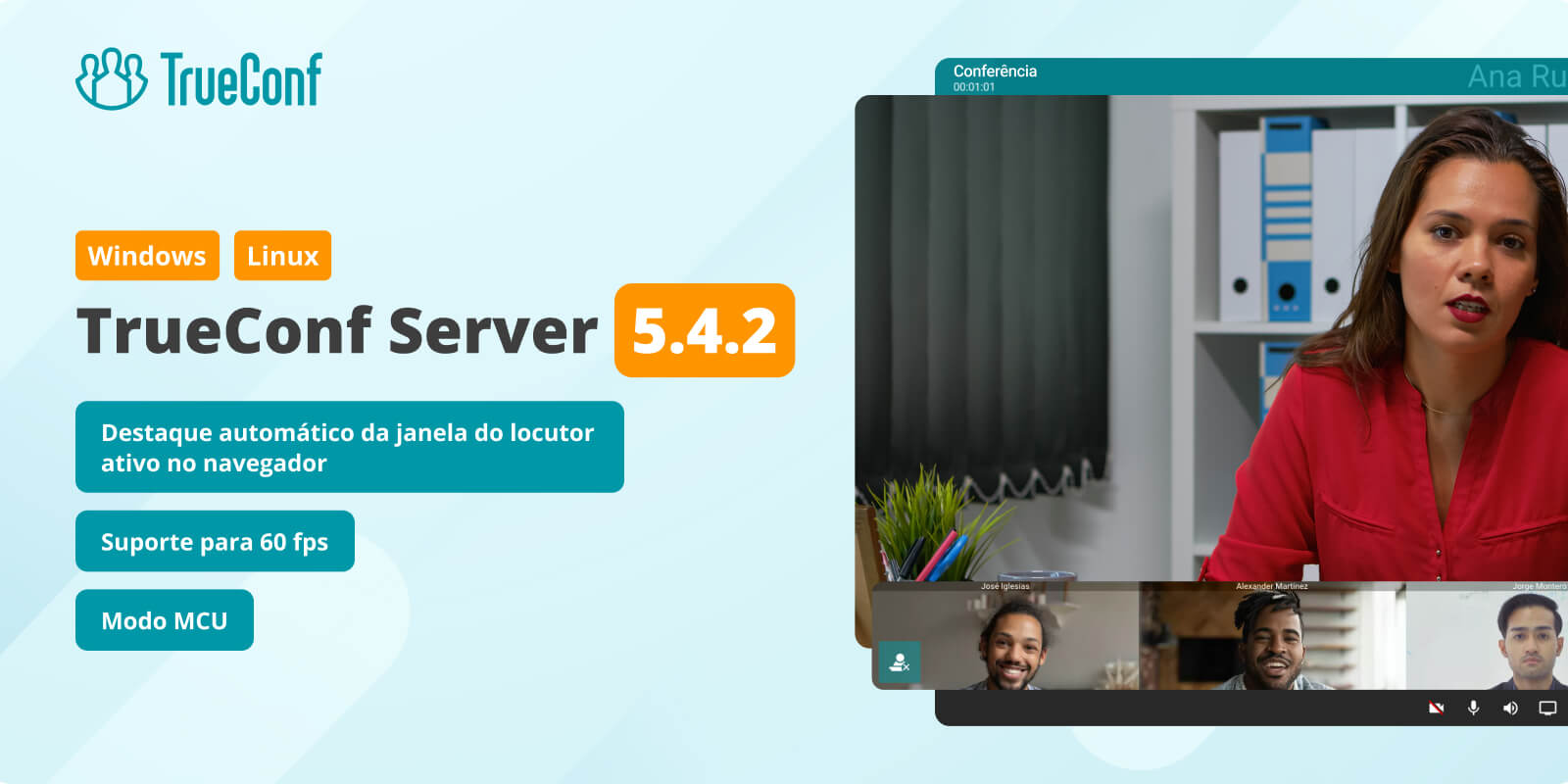 TrueConf Server 5.4.2: destaque automático do locutor no navegador, suporte para 60 fps e novo modo MCU 1