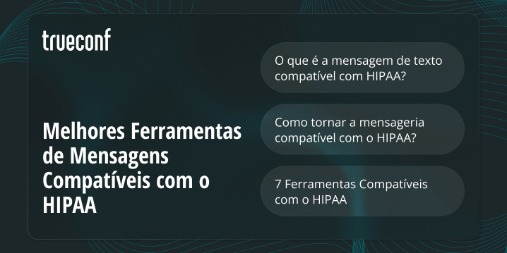 Melhores Ferramentas de Mensagens Compatíveis com o HIPAA