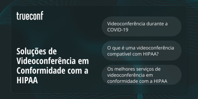 As 15 Melhores Ferramentas de Videoconferência Compatíveis com HIPAA